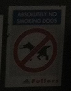 Absolutely NO Smoking Dogs.  Is this really an issue in Auckland?